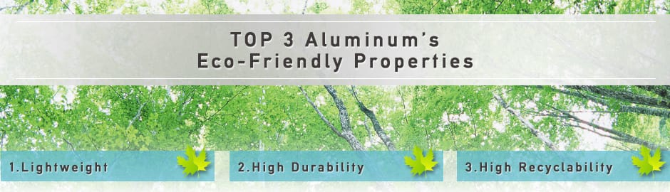 Eco-Friendly Aluminum